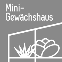 Auf grauem Hintergrund ist der Schriftzug Mini-Gewächshaus, darunter ein abstraktes Gewächshaus mit Pflanzen darin