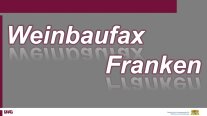 "Weinbaufax Franken" im Layout einer LWG-Präsentation